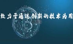 tpWallet是由TP集团创建的一